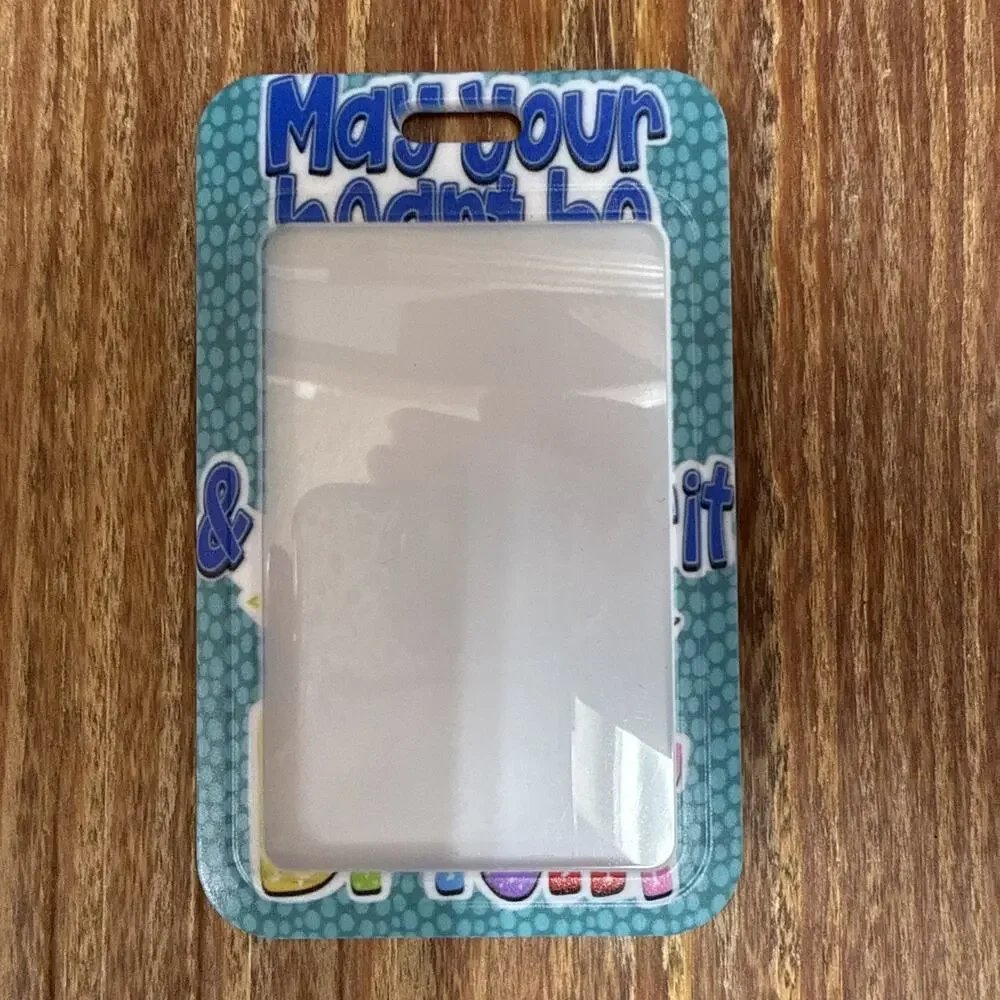 May your heart be Light & your Spirit Shine Bright Badge ID Holder